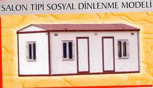 Gaziantep Salon Tipi Sosyal Dinlenme Model Prefbrik Konteyner 206*300*700cm ( 4100€ )+kdv adrese teslim